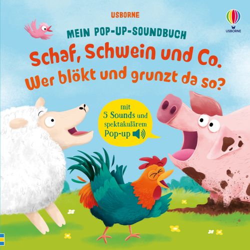 Cover des Buches Mein Pop-up-Soundbuch: Schaf, Schwein und Co. – Wer blökt und grunzt da so? von  Cover des Buches Mein Pop-up-Soundbuch: Schaf, Schwein und Co. – Wer blökt und grunzt da so? von