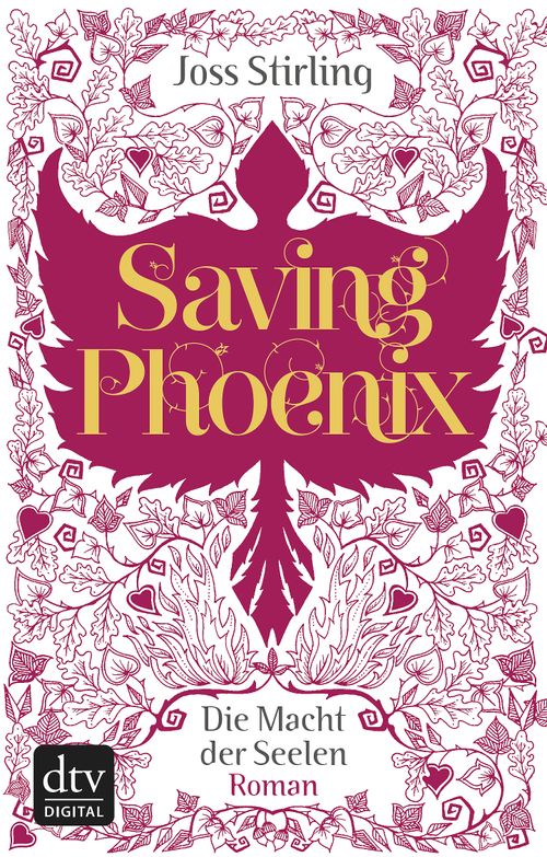 Cover des Buches Saving Phoenix Die Macht der Seelen 2 von Joss Stirling