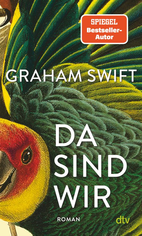 Cover des Buches Da sind wir von Graham Swift