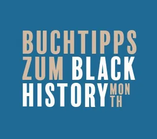 Buchtipps zum Black History Month