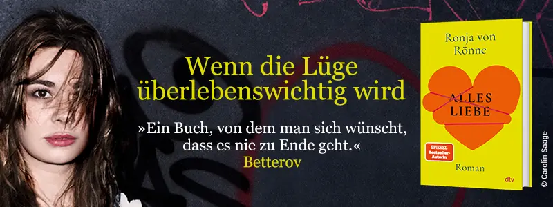 Grafik "Wenn die Lüge überlebenswichtig wird" zu Alles Liebe von Ronja von Rönne