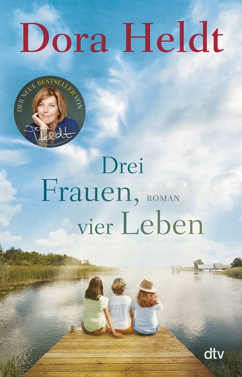 Cover des Buches Drei Frauen, vier Leben von Dora Heldt