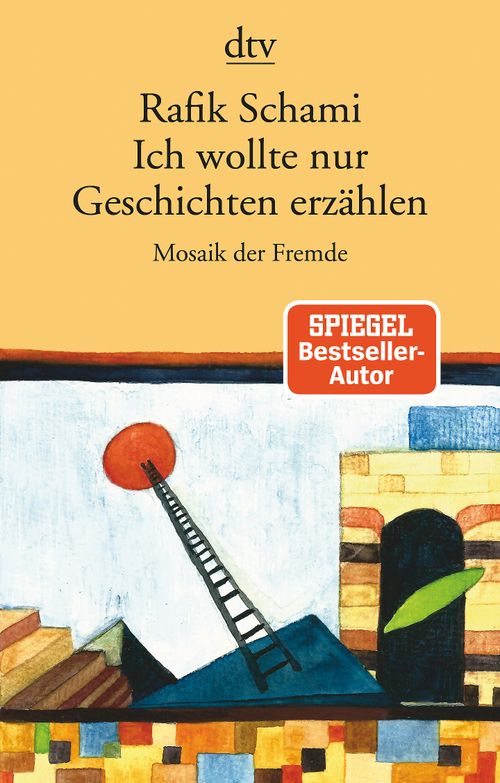 Cover des Buches Ich wollte nur Geschichten erzählen von Rafik Schami