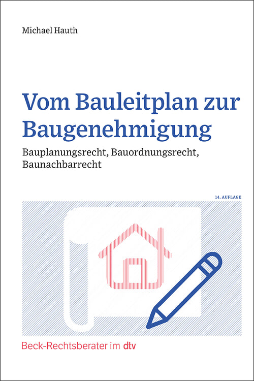 Cover des Buches Vom Bauleitplan zur Baugenehmigung von Michael Hauth