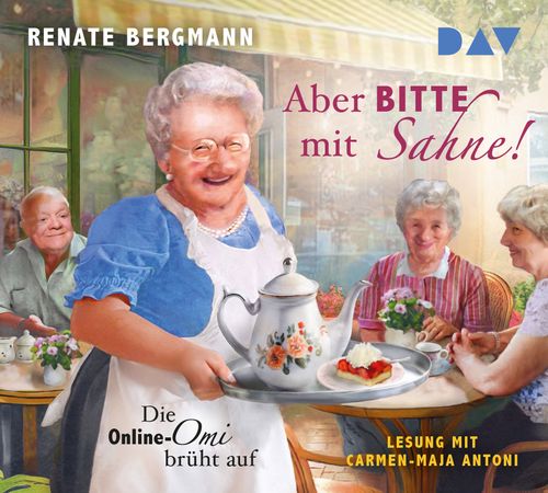 Cover des Buches Aber bitte mit Sahne! Die Online-Omi brüht auf von 