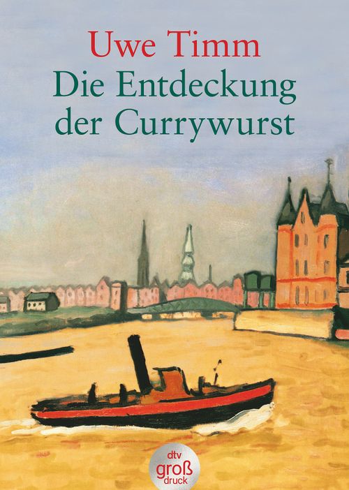 Cover des Buches Die Entdeckung der Currywurst von Uwe Timm