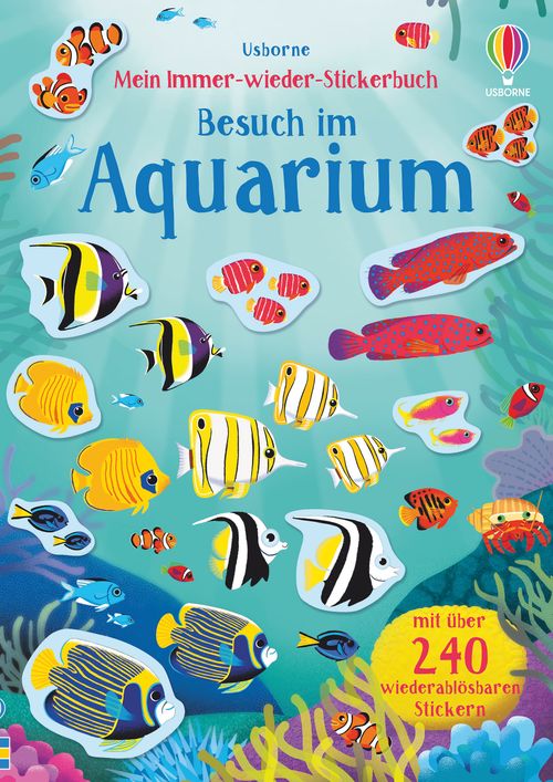 Cover des Buches Mein Immer-wieder-Stickerbuch: Besuch im Aquarium von 