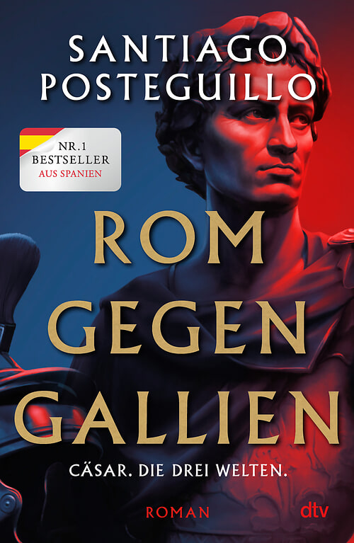 Cover des Buches Rom gegen Gallien von Santiago Posteguillo