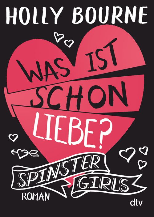 Spinster Girls – Was ist schon Liebe?