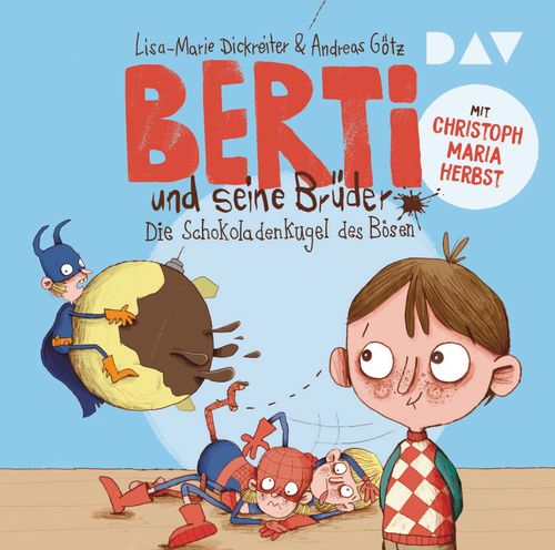 Cover des Buches Berti und seine Brüder – Teil 1: Die Schokoladenkugel des Bösen von 