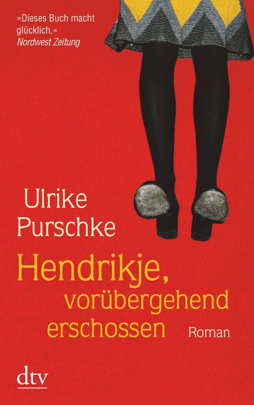Cover des Buches Hendrikje, vorübergehend erschossen von 