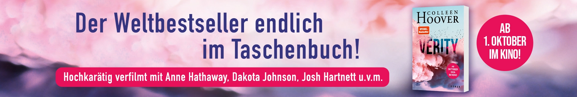 3D Cover des Buches Verity von Colleen Hoover. Links daneben der Text: Der Weltbestseller endlich im Taschenbuch! Rechts neben dem Cover der Button: Ab 01.Oktober im Kino!
