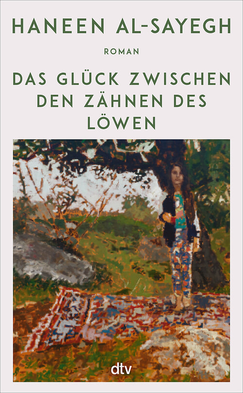 Cover des Buches Das Glück zwischen den Zähnen des Löwen von 