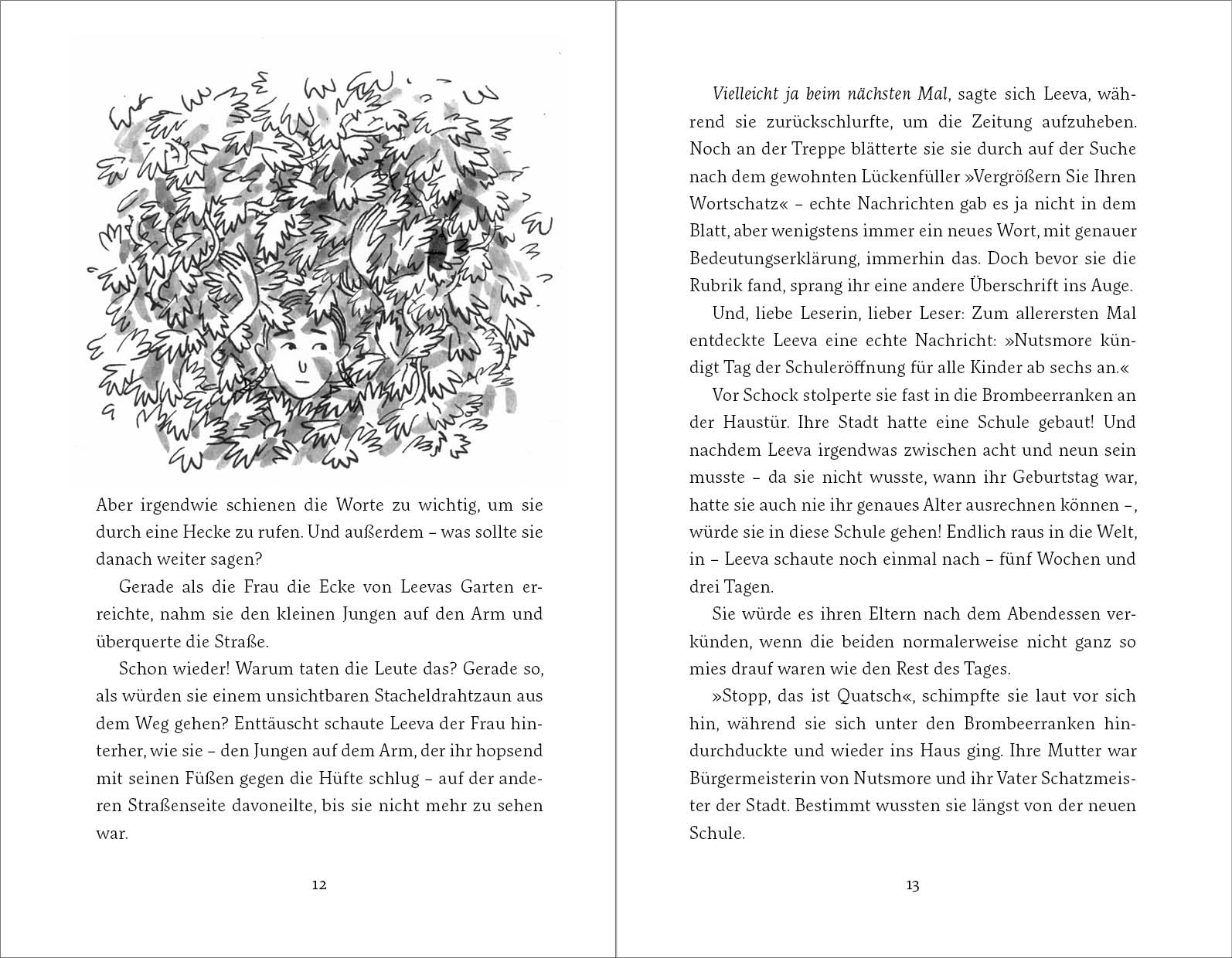 Das Glück liegt hinter der Hecke