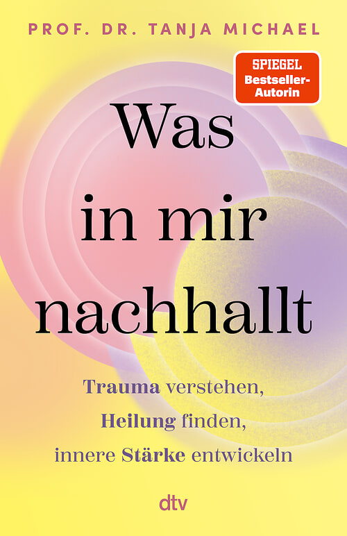 Cover des Buches Was in mir nachhallt von Prof. Dr. Tanja Michael