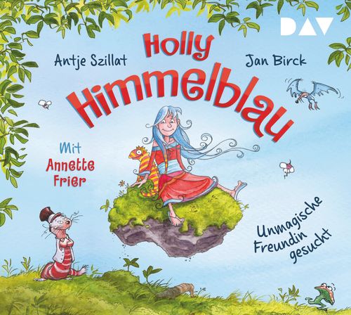 Cover des Buches Holly Himmelblau – Unmagische Freundin gesucht (Teil 1) von 