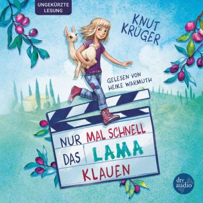 Hörbuch Nur mal schnell das Lama klauen von Knut Krüger