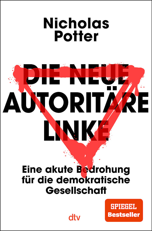 Cover des Buches Die neue autoritäre Linke von Nicholas Potter