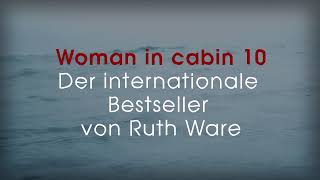 Text Woman in Cabin 10. Der internationale Bestseller von Ruth Ware 