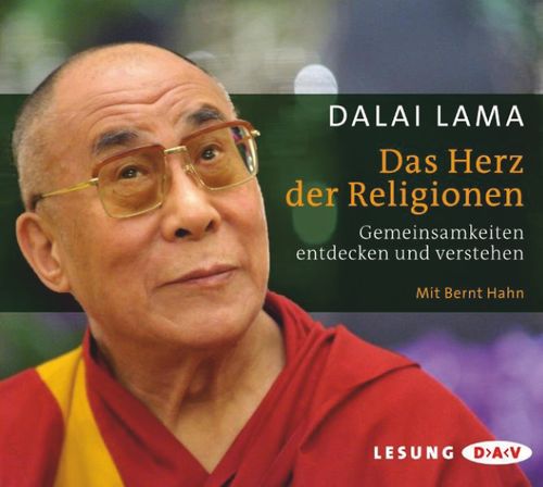 Cover des Buches Das Herz der Religionen. Gemeinsamkeiten entdecken und verstehen von 