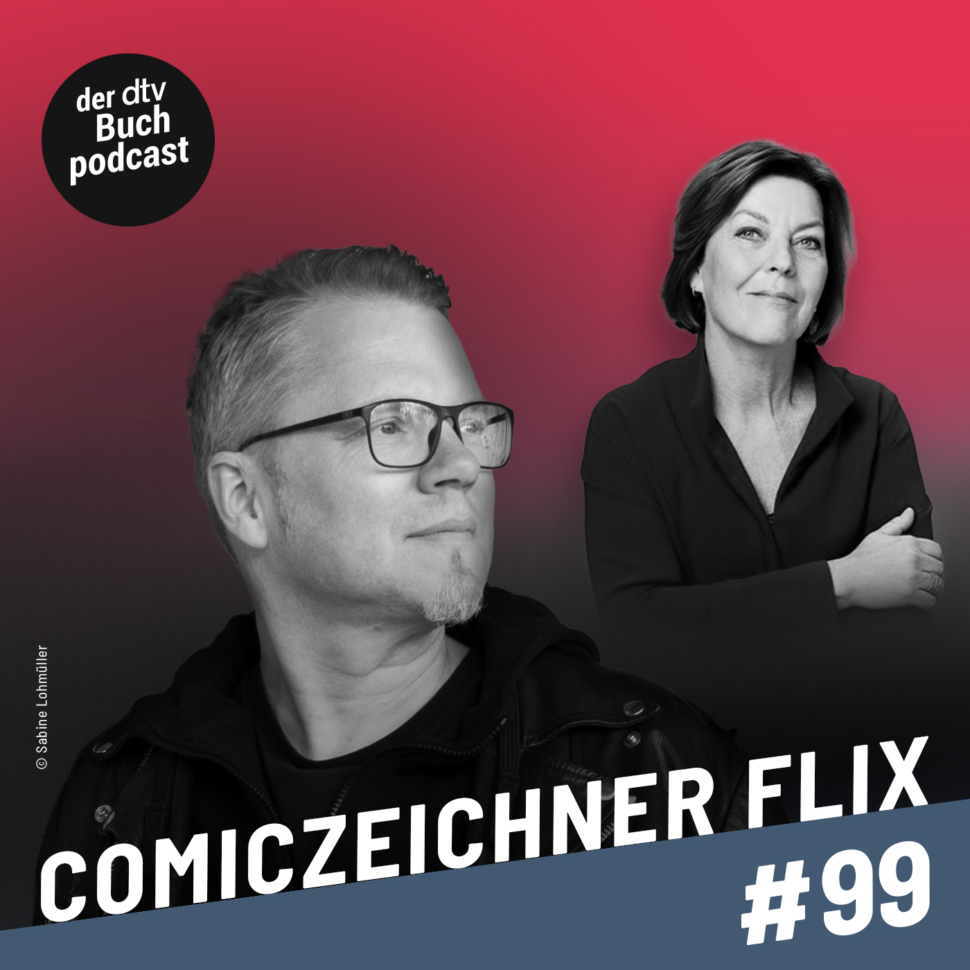 Folge 99 des Podcasts Dora Heldt trifft mit Comiczeichner flix