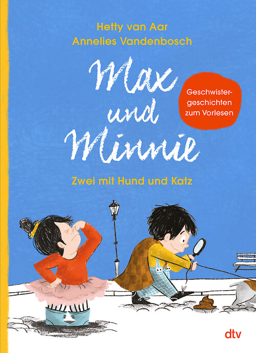 Cover des Buches Max und Minnie – Zwei mit Hund und Katz von Hetty van Aar