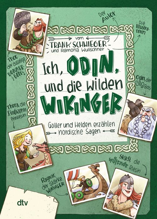 Cover des Buches Ich, Odin, und die wilden Wikinger Götter und Helden erzählen nordische Sagen von Frank Schwieger