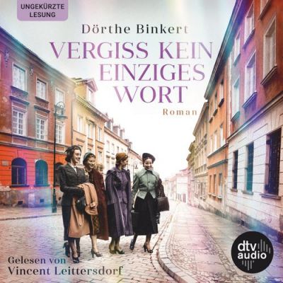 Cover Digitales Hörbuch Vergiss kein einziges Wort von Dörthe Binkert