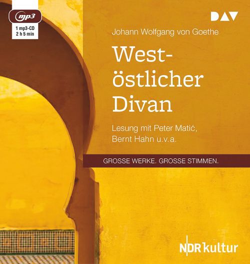 West-östlicher Divan von Johann Wolfgang von Goethe - Hörbuch | dtv Verlag