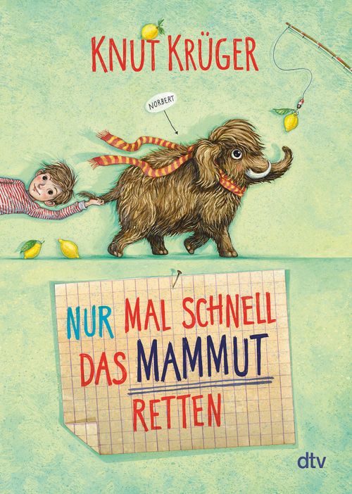 Cover des Buches Nur mal schnell das Mammut retten von 
