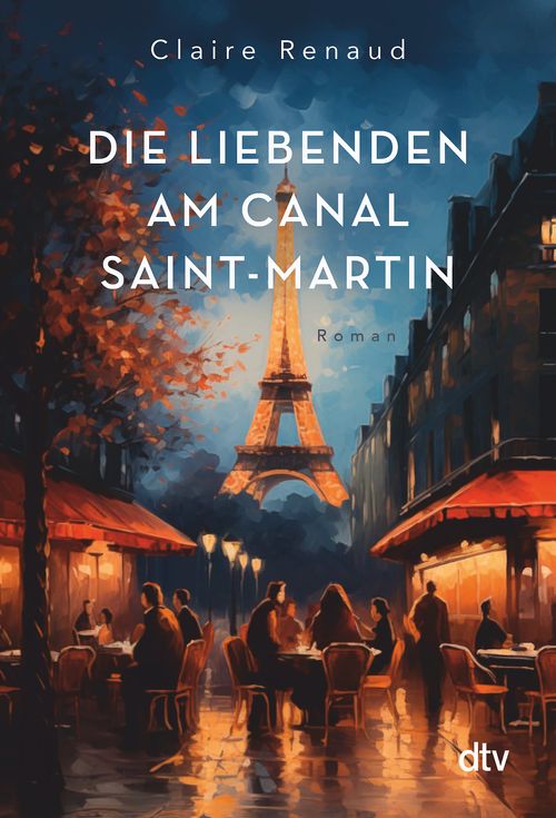Cover des Buches Die Liebenden am Canal Saint-Martin von Claire Renaud