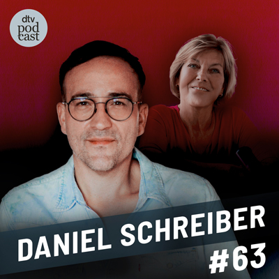 Folge 63 des Podcasts Dora Heldt trifft mit Daniel Schreiber.