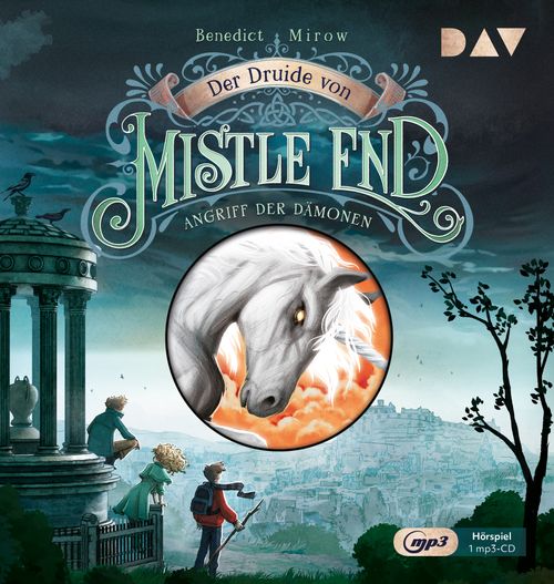 Cover des Buches Der Druide von Mistle End – Teil 1: Angriff der Dämonen von 