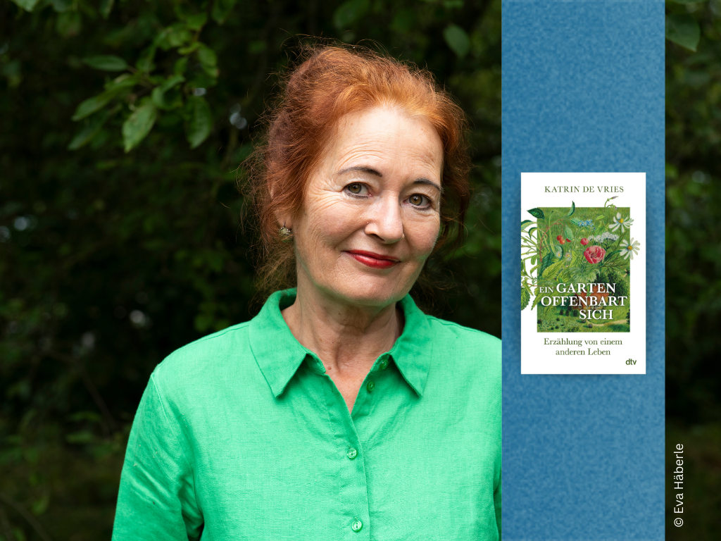 Foto der Autorin Katrin de Vries und Buch Ein Garten offenbart sich.