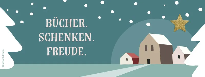 Weihnachtliche Landschaft und Text Bücher schenken Freude Geschenktipps für deine Lieben