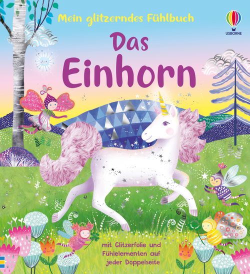 Cover des Buches Mein glitzerndes Fühlbuch: Das Einhorn von 