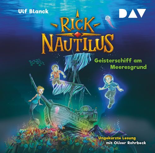 Cover des Buches Rick Nautilus – Teil 4: Geisterschiff am Meeresgrund von 