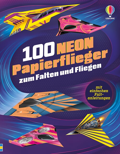 Cover des Buches 100 NEON-Papierflieger zum Falten und Fliegen von 