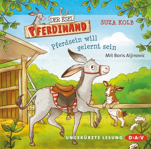 Der Esel Pferdinand – Teil 1: Pferdsein will gelernt sein