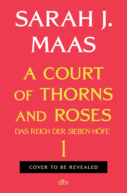Cover des Buches A Court of Thorns and Roses von Sarah J. Maas