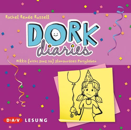 Cover des Buches DORK Diaries – Nikkis (nicht ganz so) glamouröses Partyleben von 