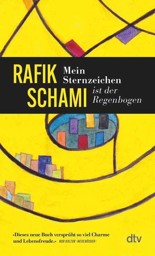 Cover des Buches Mein Sternzeichen ist der Regenbogen von Rafik Schami
