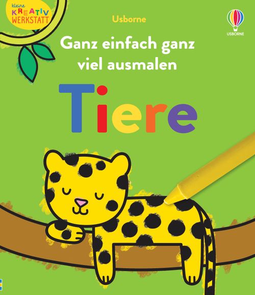 Cover des Buches Kleine Kreativ-Werkstatt: Ganz einfach ganz viel ausmalen: Tiere von 