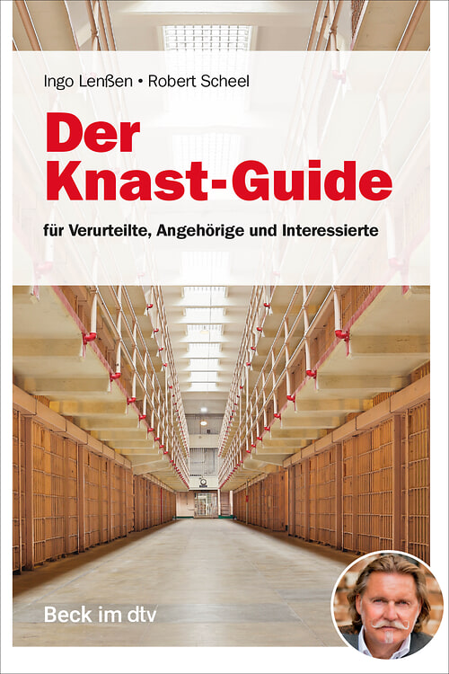 Cover des Buches Der Knast-Guide von Ingo W. P. Lenßen, Robert F. Scheel