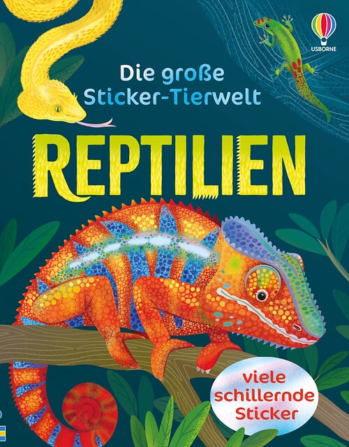 Cover des Buches Die große Sticker-Tierwelt: Reptilien von 