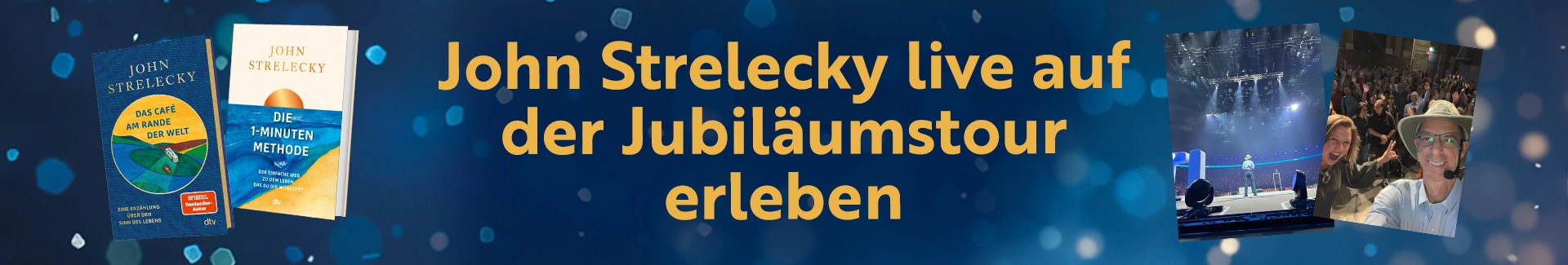 John Strelecky live auf der Jubiläumstour erleben