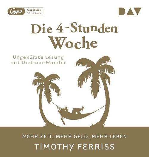 Cover des Buches Die 4-Stunden-Woche. Mehr Zeit, mehr Geld, mehr Leben von 