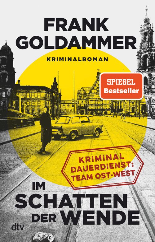 Cover des Buches Im Schatten der Wende von Frank Goldammer