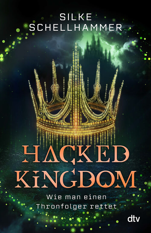 Cover des Buches Hacked Kingdom von Silke Schellhammer
