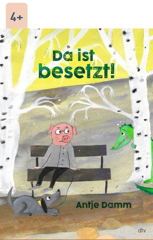 Cover des Buches Da ist besetzt! von Antje Damm mit Altersangabe 4+